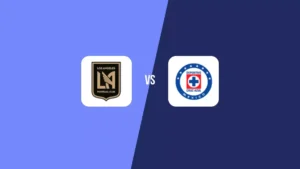 Los Angeles FC vs Cruz Azul Pronóstico Cuotas y Apuestas - Concachampions