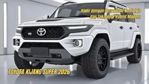 Toyota Kijang Super 2026: Kebangkitan Ikon Nasional dengan Fitur Futuristik dan Mesin Efisiensi Tinggi