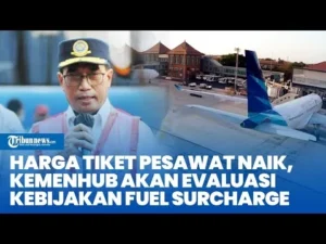 Kemenhub Sesuaikan Fuel Surcharge Kenaikan Harga Avtur: Apa yang Perlu Kita Tahu?