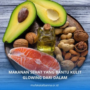 9 Makanan untuk Kesehatan Kulit Terbaik Selain Skincare