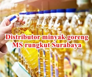 Fasilitas Pengemasan Surabaya: Meningkatkan Distribusi Minyak Goreng