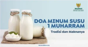 Mengenal Tradisi Minum Susu Putih 1 Muharam: Makna, Doa, dan Keutamaannya