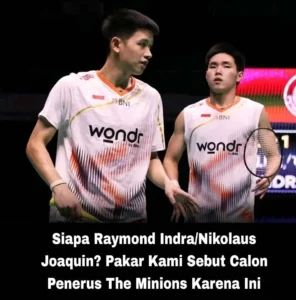 Raymond Indra dan Nikolaus Joaquin Tolak Julukan Mini Minions di Indonesia Terbuka 2026