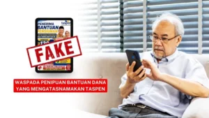 Banyak Modus Penipuan Sasar Pensiunan TASPEN Ajak Masyarakat Waspada