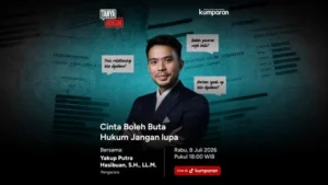 Cinta Boleh Buta, Tapi Hukum Jangan Lupa: Apa yang Perlu Diketahui?