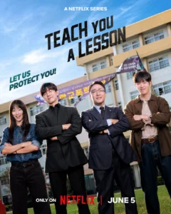 Drama Korea Teach You a Lesson: Puncaki Chart Netflix 4 Minggu Berturut-turut