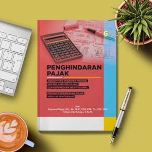 Mengunci Celah Penghindaran Pajak dengan Cerdik dan Bijak