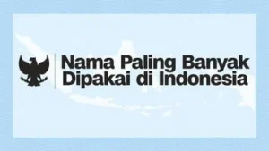 INFOGRAFIS Nurhayati hingga Nobita: Nama Paling Banyak Dipakai di RI