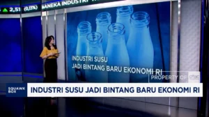 Video Industri Susu Jadi Bintang Baru Ekonomi RI: Faktor-Faktor Penyebab dan Dampaknya